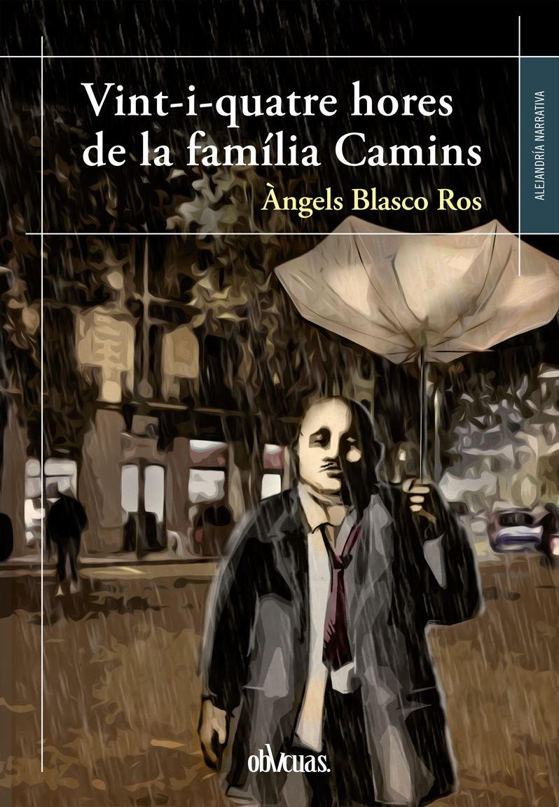 “VINT-I-QUATRE HORES DE LA FAMÍLIA CAMINS”, d’Àngels Blasco&nbsp;Ros