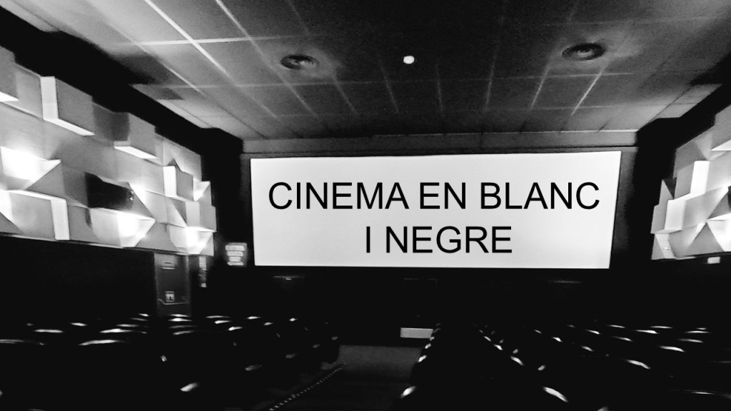 CINEMA EN BLANC I&nbsp;NEGRE